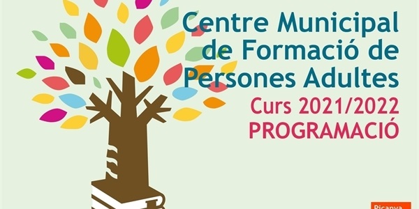 El Centre Municipal de Formació de persones adultes publica la programació per al curs 2021-2022